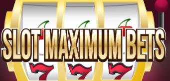 Slots maximumbets