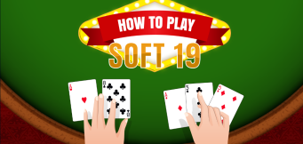 Soft 19 Blackjack