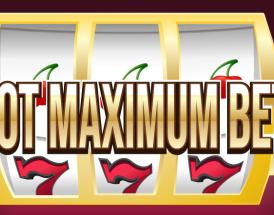 Slots maximumbets