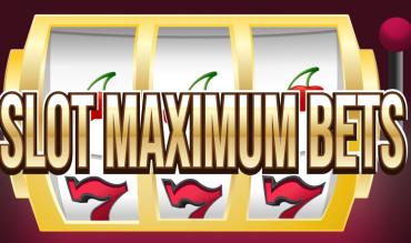 Slots maximumbets