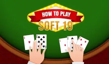 Soft 19 Blackjack