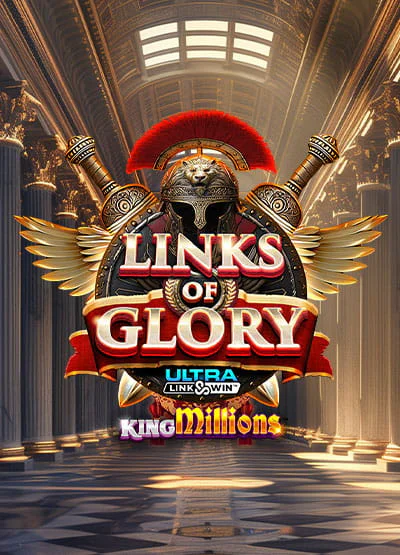 Links of Glory King Millions