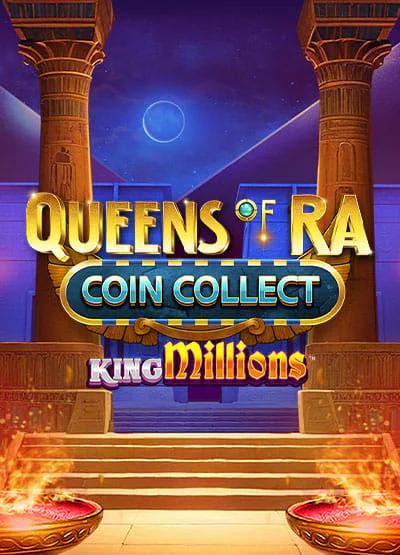 Queens of Ra Coin Collect King Millions