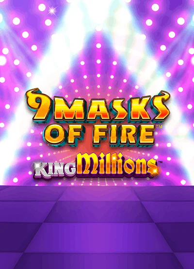 9 Masks of Fire King Millions